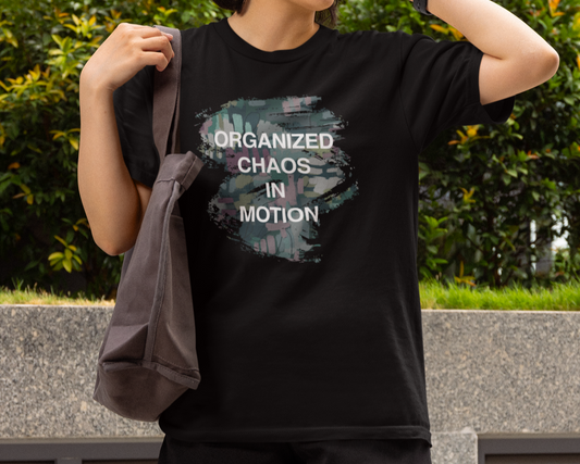 "Organisiertes Chaos in Bewegung" Unisex T-Shirt